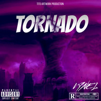 VYNEL - Tornado (Explicit)