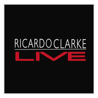 Ricardo Clarke - Ricardo Clarke Live