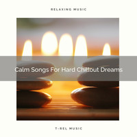 Ruido Blanco - Calm Songs For Hard Chillout Dreams
