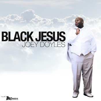 Joey Doyles - Black Jesus (Explicit)