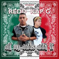 Redd - All My Vatos With It (YMR Presents) [feat. Kap G] (Explicit)