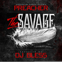 Preacher - The Savage (Explicit)