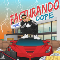 Dope - Facturando (Explicit)