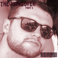 Kenobi - The Hangover, Pt. 2 (Explicit)