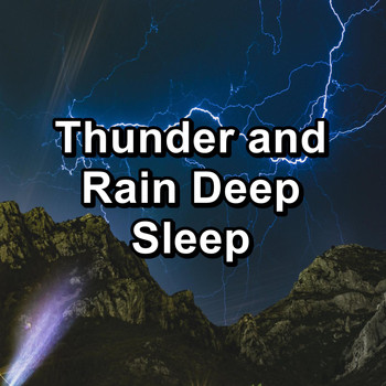 Nature - Thunder and Rain Deep Sleep