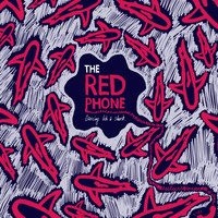 The Red Phone - Dancing Like a Shark (Explicit)