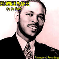 Brownie McGhee - Go On Blues