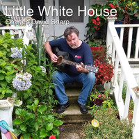 Charles David Sharp - Little White House