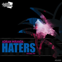 Adrian Miranda - Haters