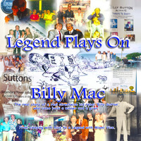 Billy Mac - Legend Plays On