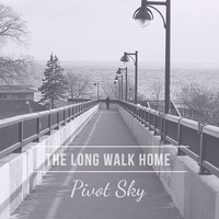 Pivot Sky - The Long Walk Home