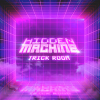 Hidden Machine - Trick Room