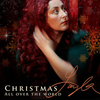 Layla - Christmas All Over the World