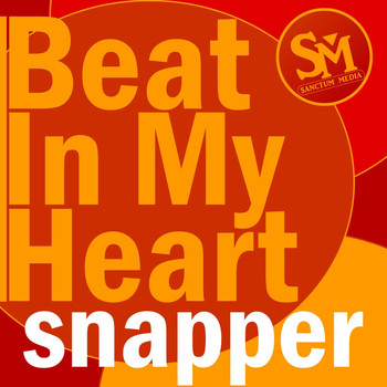 Snapper - Beat In My Heart
