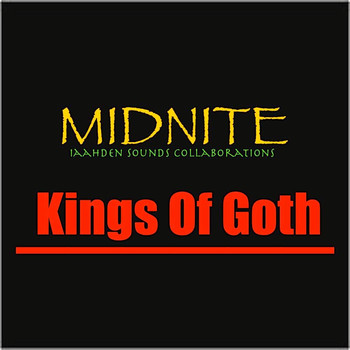Midnite - Kings of Goth