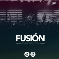 Fusión - Movimiento Fusión - EP