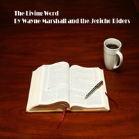 Wayne Marshall - The Living Word (feat. The Jericho Riders)