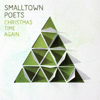 Smalltown Poets - Christmas Time Again