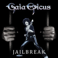Gaia Epicus - Jailbreak