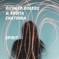 Richard Rogers - Spirit