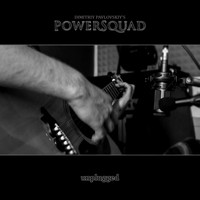 Dimitriy Pavlovskiy's Powersquad - Unplugged