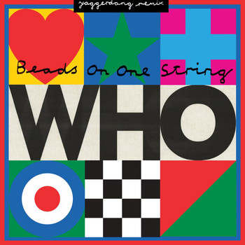 The Who - Beads On One String (Yaggerdang Remix)