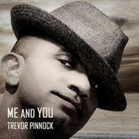 Trevor Pinnock - Me and You