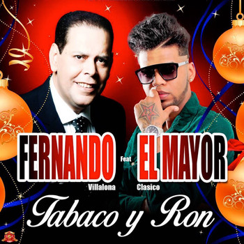 Fernando Villalona - Tabaco y Ron (feat. El Mayor Clasico)