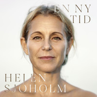 Helen Sjöholm - En ny tid