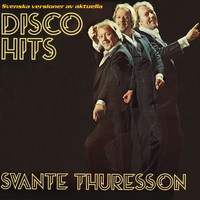 Svante Thuresson - Svenska versioner av aktuella disco hits