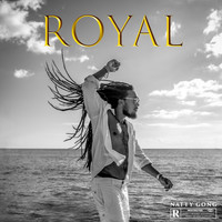 Natty Gong - Royal (Explicit)