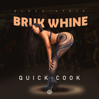 Quick Cook - Bruk Whine