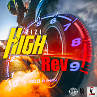 ZiZi - High Rev (Explicit)