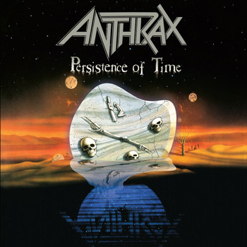 Anthrax - Persistence Of Time (30th Anniversary Remaster)