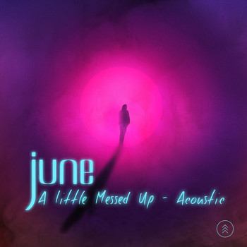 June - A Little Messed Up (Acoustic)
