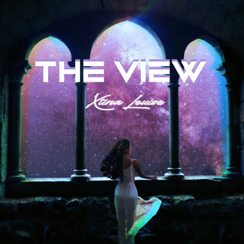 Xtina Louise - The View