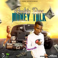 Khalifa Don - Money Talk