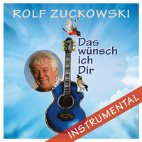 Rolf Zuckowski - Das wünsch ich Dir (Instrumental)