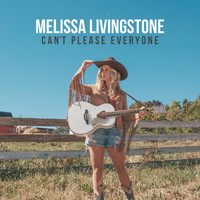 Melissa Livingstone - Can't Please Everyone