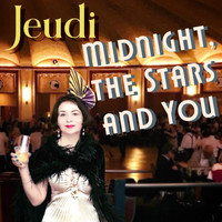 Jeudi - Midnight, the Stars and You