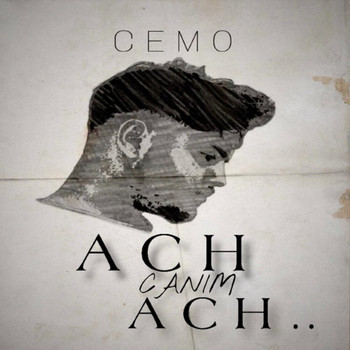 Cemo - Ach Canim Ach