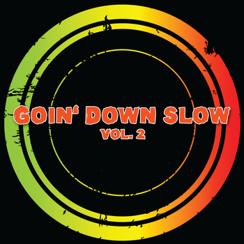 Various Artists - Goin' Down Slow, Vol. 2