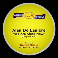 Alan de Laniere - We Are Alone Now