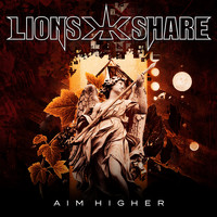 Lion's Share - Aim Higher