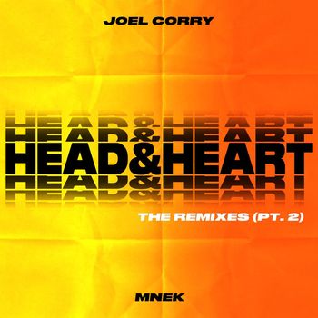 Joel Corry - Head & Heart (feat. MNEK) (The Remixes Pt. 2)