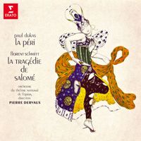 Pierre Dervaux - Dukas: La Péri - Schmitt: La tragédie de Salomé