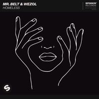 Mr. Belt & Wezol - Homeless