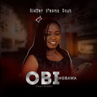 Sister Ifeoma Onuh / - Obi Mgbawa (Heart Break)
