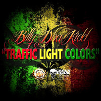 Billy Dha Kidd - Traffic Light Colors (Explicit)