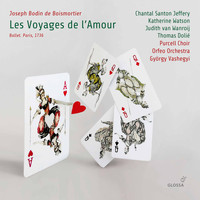 Orfeo Orchestra / György Vashegyi - Boismortier: Les voyages de l'Amour, Op. 60